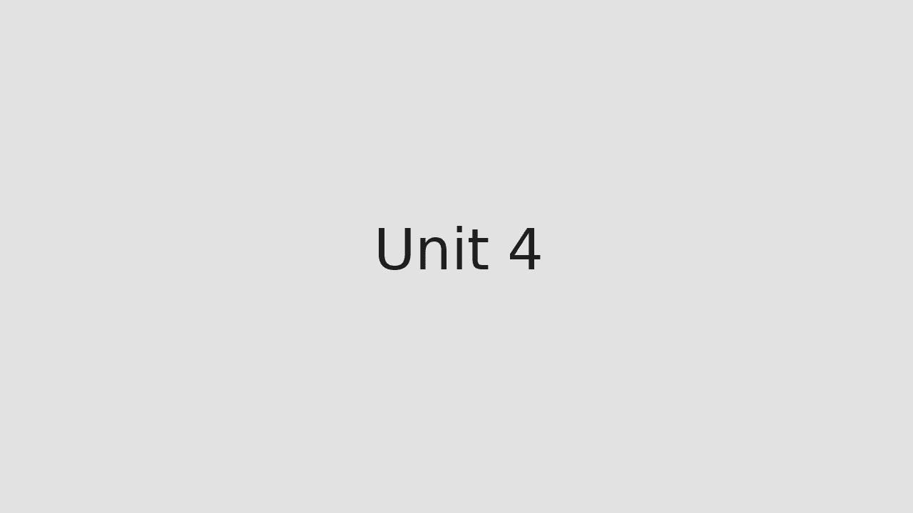 Unit 4